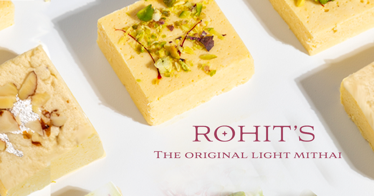 ROHIT'S - The Original Light Mithai